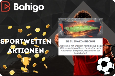 Sportwetten-Aktionen bei Bahigo mit Kombibonus, Super League Boost und Top-Quoten für Schweizer Fans in CHF