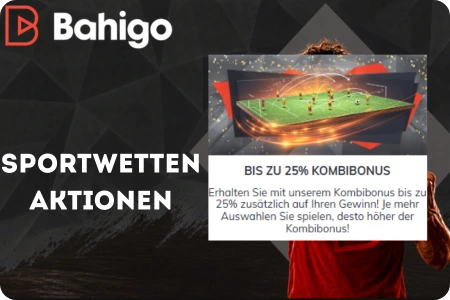 Sportwetten-Aktionen bei Bahigo mit Kombibonus Super League Boost und Top-Quoten für Schweizer Fans in CHF